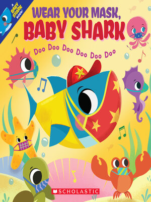 cover image of Wear Your Mask, Baby Shark